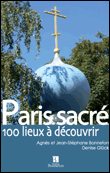 Paris sacré, 100 lieux de culte&nbsp;-&nbsp;Bonneton, Gluck