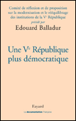 Rapport au Président de la République sur les réformes&nbsp;-&nbsp;Edouard Balladur