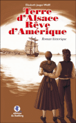 Terre d'Alsace, r�ve d'Am�rique