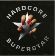 Hardcore superstar