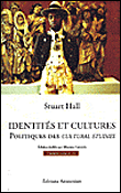 Identités et cultures&nbsp;-&nbsp;Stuart Hall