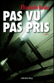 Pas vu pas pris&nbsp;-&nbsp;Elizabeth Becka