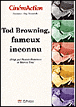 Tod Browning, fameux inconnu&nbsp;-&nbsp;Pascale Risterucci, Marcos Uzal