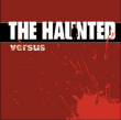 The Haunted&nbsp;-&nbsp;Versus - Edition collector