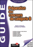 Les concours du Minist�re de l'Economie, des Finances et de l'Industrie Cat�gorie B