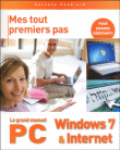 Le grand manuel du PC windows 7 et Internet