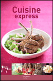 Cuisine express&nbsp;-&nbsp;Laurence Du Tilly, Aude de Galard, Stéphan Lagorce