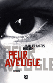 Peur aveugle&nbsp;-&nbsp;Paul-François Husson