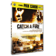 Catch a Fire&nbsp;-&nbsp;Phillip Noyce
