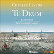 Charles Levens&nbsp;-&nbsp;Te deum