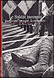Le soldat inconnu&nbsp;-&nbsp;Jean-Yves Le Naour