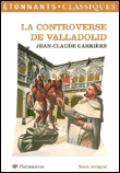 La controverse de Valladolid&nbsp;-&nbsp;Jean-Claude Carrière