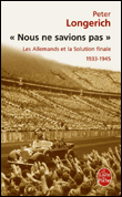 Nous ne savions pas&nbsp;-&nbsp;Peter Longerich