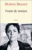 Festin de miettes&nbsp;-&nbsp;Marine Bramly
