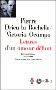 Lettres d'un amour défunt, correspondance 1929-1945&nbsp;-&nbsp;Pierre Drieu La Rochelle, Victoria Ocampo