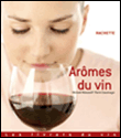 Les arômes du vin&nbsp;-&nbsp;Pierre Casamayor, Mickaël Moisseeff
