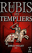 Le rubis des Templiers&nbsp;-&nbsp;Jorge Molist
