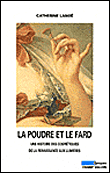 La poudre et le fard