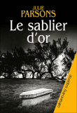 Le sablier d'or&nbsp;-&nbsp;Julie Parsons