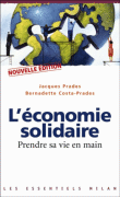 L'économie solidaire&nbsp;-&nbsp;B. Prades, J. Prades