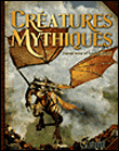 Créatures mythiques&nbsp;-&nbsp;Anita Ganeri, David West