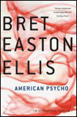 American psycho&nbsp;-&nbsp;Bret Easton Ellis