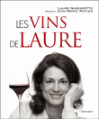 Les vins de Laure&nbsp;-&nbsp;Laure Gasparotto, Jean-Marie Périer