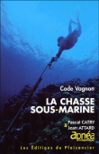 Code Vagnon de la chasse sous-marine&nbsp;-&nbsp;Collectif