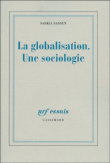 La globalisation, une sociologie&nbsp;-&nbsp;Saskia Sassen