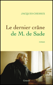 Le dernier crâne de M. de Sade