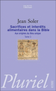 Aux origines du dieu unique, T3&nbsp;-&nbsp;Jean Soler
