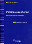 L'Union Européenne&nbsp;-&nbsp;Jacques Ziller