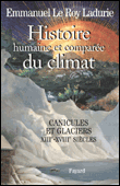 Histoire humaine et comparée du climat en Occident&nbsp;-&nbsp;Emmanuel Le Roy Ladurie