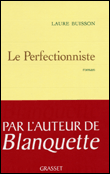 Le perfectionniste&nbsp;-&nbsp;Laure Buisson