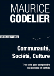Communautés, société, culture - Trois Clef&nbsp;-&nbsp;Maurice Godelier