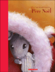 L'anniversaire du Père Noël&nbsp;-&nbsp;Nathalie Somers, Lydie Baron