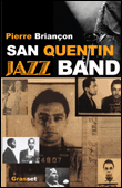 San Quentin jazz band&nbsp;-&nbsp;Briancon