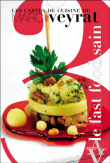 Les cartes de cuisine de Marc Veyrat&nbsp;-&nbsp;Marc Veyrat