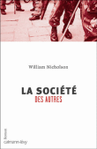 La société des autres&nbsp;-&nbsp;W. Nicholson