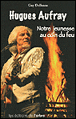 Une vie en chanson&nbsp;-&nbsp;Hugues Aufray