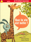 Que la vie est belle !&nbsp;-&nbsp;René Gouichoux, Martine Rigaudie