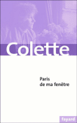 Paris de  ma fenêtre&nbsp;-&nbsp;Colette