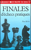 Finales d'echecs pratiques&nbsp;-&nbsp;Paul Keres