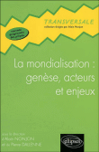 Mondialisation, gen�se, acteurs et enjeux