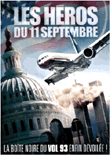 Vol 93 : Les héros du 11 Septembre&nbsp;-&nbsp;Documentaire historique
