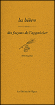 La biére&nbsp;-&nbsp;Sonia Ezgulian