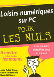 Loisirs numériques sur PC pour les nuls&nbsp;-&nbsp;Collectif