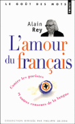 L'amour du français&nbsp;-&nbsp;Alain Rey