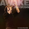 Josh Groban&nbsp;-&nbsp;Awake live - Inclus DVD bonus