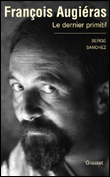 François Augiéras le dernier primitif&nbsp;-&nbsp;Serge Sanchez